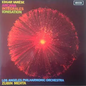 Edgard Varèse - Arcana / Intégrales / Ionisation