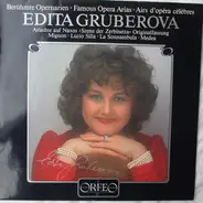 Edita Gruberova - Berühmte Opernarien