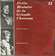 Edith Piaf / Mireille - Petite Histoire De La Grande Chanson - Disque 11
