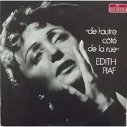 Edith Piaf - De L'autre Cote de la rue