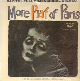 Edith Piaf - More Piaf Of Paris With The Orchestra Of Robert Chauvigny