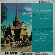 Edvard Grieg , The Royal Philharmonic Orchestra , Gina Bachauer , George Weldon - Piano Concerto In A Minor, Norwegian Dances, Op.35, Lyric Suite, Op.54