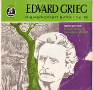 Edvard Grieg , Walter Gieseking , Herbert Von Karajan , Philharmonia Orchestra - Klavierkonzert  A-Moll Op. 16