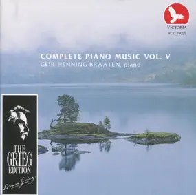 Edvard Grieg - Complete Piano Music Vol. V