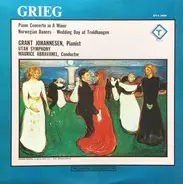 Grieg - Grant Johannesen , Utah Symph. Orch.; Abravanel - Piano Concerto In A Minor / Norwegian Dances / Wedding Day At Troldhaugen