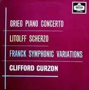 Grieg / Franck / Litolff (Curzon) - Piano Concerto / Symphonic Variations / Scherzo