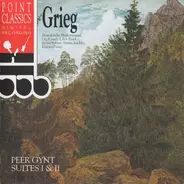Edvard Grieg - Peer Gynt Suites I & II