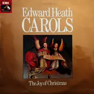 Edward Heath , The Geoffrey Mitchell Choir , English Chamber Orchestra - Carols (The Joy Of Christmas)
