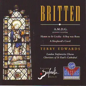 Benjamin Britten - Unaccompanied Choral Music
