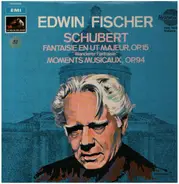 Edwin Fischer - Schubert Fantaisie En Ut Majeur, op.15; Moments Musicaux, op.94