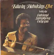 Edwin Hawkins / Oakland Symphony Orchestra - Edwin Hawkins Live With The Oakland Symphony Orchestra