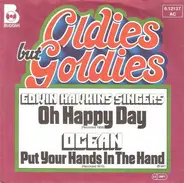 Edwin Hawkins Singers / Ocean - Oh Happy Day / Put Your Hands In The Hand