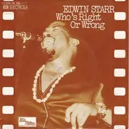Edwin Starr - Who's Right Or Wrong