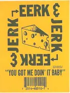 Eerk & Jerk - Eerk & Jerk