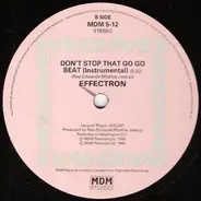 Effectron - Don't Stop That Go Go Beat