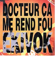 Ekivok - Docteur Ca Me Rend Fou