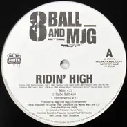 Eightball & M.J.G. - Ridin' High