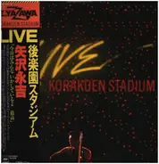 Eikichi Yazawa - Live Korakuen Stadium = Live 後楽園スタジアム