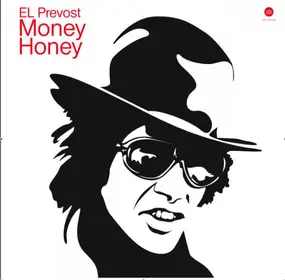El Prevost - Money Honey Ep