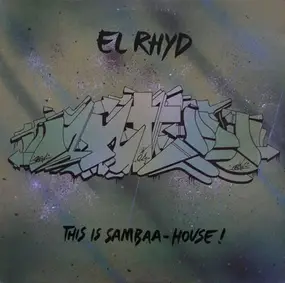 El Rhyd - This Is Sambaa-House