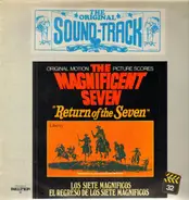 Elmer Bernstein - Los Siete Magnificos • El Regreso De Los Siete Magnificos (The Magnificent Seven • Return Of The Se