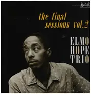 Elmo Hope Trio - The Final Sessions Vol. 2