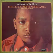 Elmore James - Anthology Of The Blues: The Legend Of Elmore James