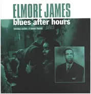 Elmore James - Blues After Hours