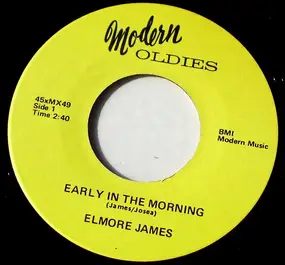 Elmore James - Early In The Morning