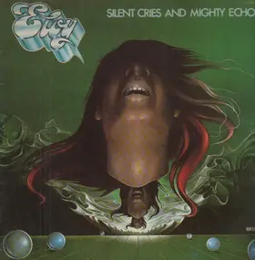 Eloy - Silent Cries and Mighty Echoes