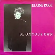 Elaine Paige - Be On Your Own