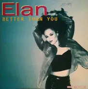Elan - Better Than You