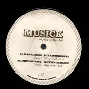 Elastic Heads, Jerry Abstract, a.o. - Musick - To Play In The Club