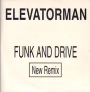 Elevatorman - Funk & Drive