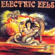 Electric Eels - Electric Eels