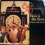 Electric Light Orchestra - Here Is The News / Ticket To The Moon