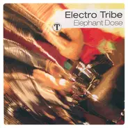 Electro Tribe - Elephant Dose