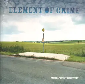 Element of Crime - Mittelpunkt der Welt