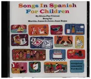 Elena Paz Travesi / Martita / Jesus De Jerez / Juan Rojas - Songs In Spanish For Children