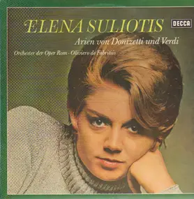 Elena Suliotis - Donizetti/Verdi Recital