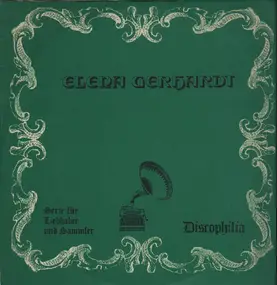 Elena Gerhardt - Discophilia