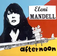 Eleni Mandell - Afternoon