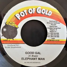Elephant Man - Good Gal / Wine Mi Gal