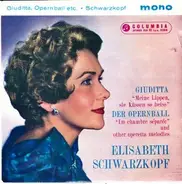 Elisabeth Schwarzkopf - Sings Operetta - Giuditta, Opernball Etc.