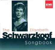 Elisabeth Schwarzkopf - The Elisabeth Schwarzkopf Songbook