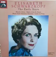 Elisabeth Schwarzkopf - The Early Years