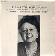 Elisabeth Schumann - The Historic 1950 & 1951 Lecture-Recitals Of