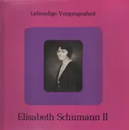 Elisabeth Schumann - Elisabeth Schumann II
