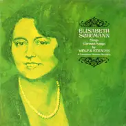 Elisabeth Schumann - Sings German Songs by Wolf & Strauss