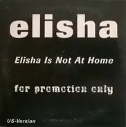 Elisha La'Verne - Elisha Is Not At Home (US-Version)